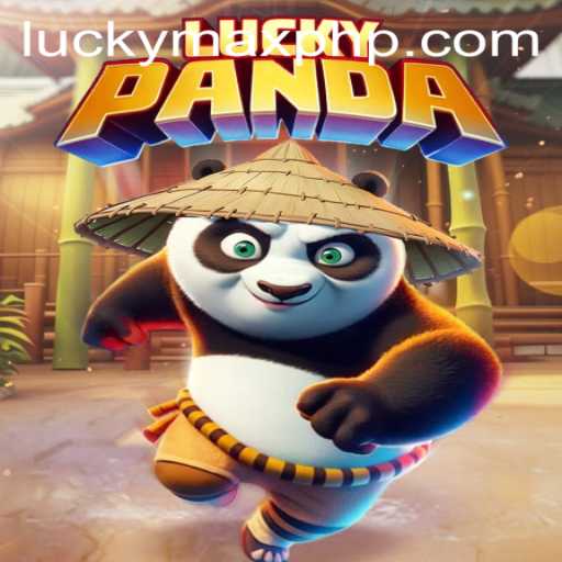 Discover the Exciting World of LuckyPanda: The Game of Luck and Strategy